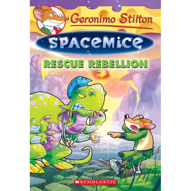 Rescue Rebellion (Geronimo Stilton Spacemice #5) - سكولاستيك