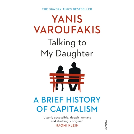 Talking to My Daughter About the Economy : A Brief History of Capitalism,Paperback | 224 pages Talking to My Daughter About the Economy : A Brief History of Capitalism,Paperback | 224 pages