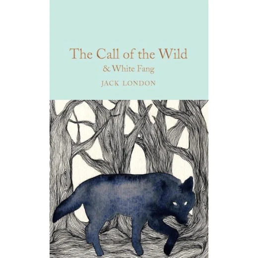 The Call of the Wild & White Fang, Hardback | 376 pages The Call of the Wild & White Fang, Hardback | 376 pages