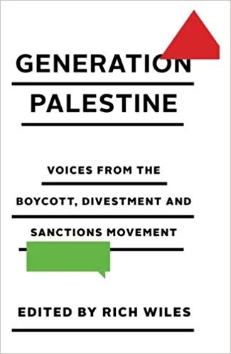 Generation Palestine: Voices from the Boycott, Divestment and Sanctions Movement Paperback,256 pages Generation Palestine: Voices from the Boycott, Divestment and Sanctions Movement Paperback,256 pages