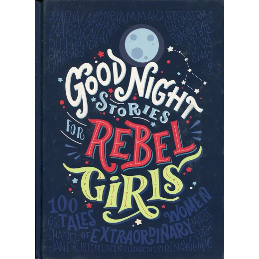 Good Night Stories for Rebel Girls - Hardback | 224 pages Good Night Stories for Rebel Girls - Hardback | 224 pages
