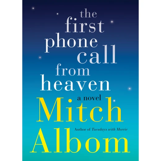 The First Phone Call From Heaven,320 pages The First Phone Call From Heaven,320 pages