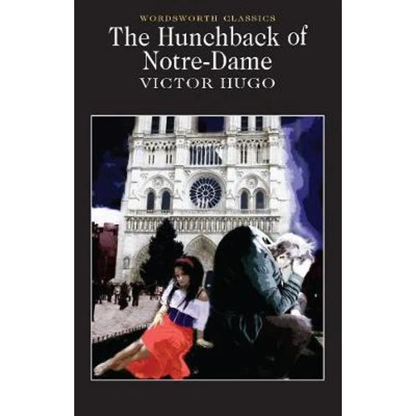 The Hunchback of Notre-Dame, Paperback | 480 pages