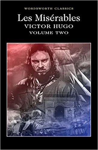 Les Miserables Volume Two (Wordsworth Classics)Paperback, 512 pages Les Miserables Volume Two (Wordsworth Classics)Paperback, 512 pages