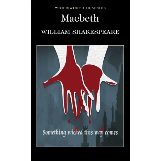 Macbeth (Wordsworth Classics)Paperback,128 pages Macbeth (Wordsworth Classics)Paperback,128 pages
