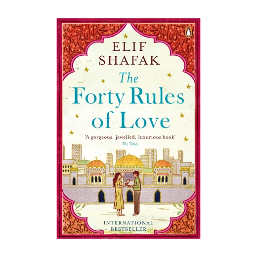 The Forty Rules of Love, 368 pages The Forty Rules of Love, 368 pages