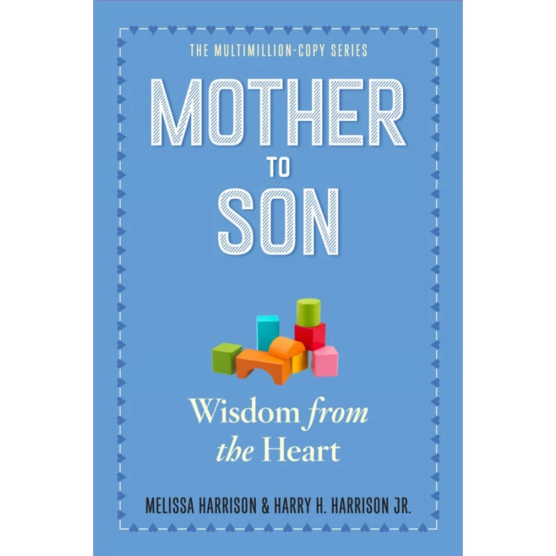 Mother to Son : Shared Wisdom from the Heart, Paperback | 361 pages