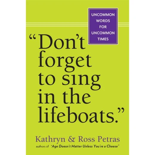 Don't Forget To Sing In The Lifeboats (U.S edition), Paperback | 408 pages Don't Forget To Sing In The Lifeboats (U.S edition), Paperback | 408 pages