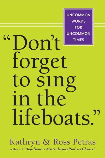 Don't Forget To Sing In The Lifeboats (U.S edition), Paperback | 408 pages