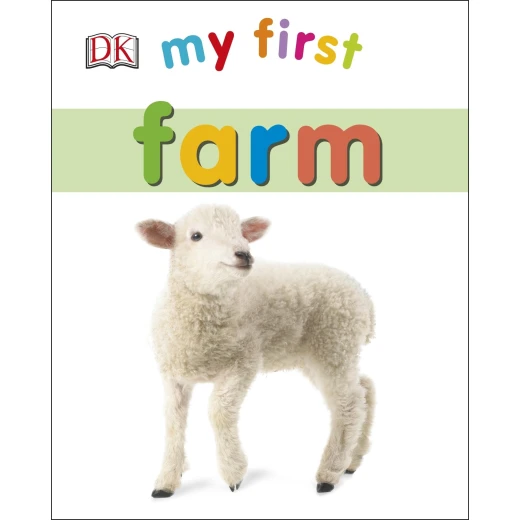 My First Farm Board book My First Farm Board book