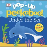Pop Up Peekaboo! Under The Sea - كتب دي كاي