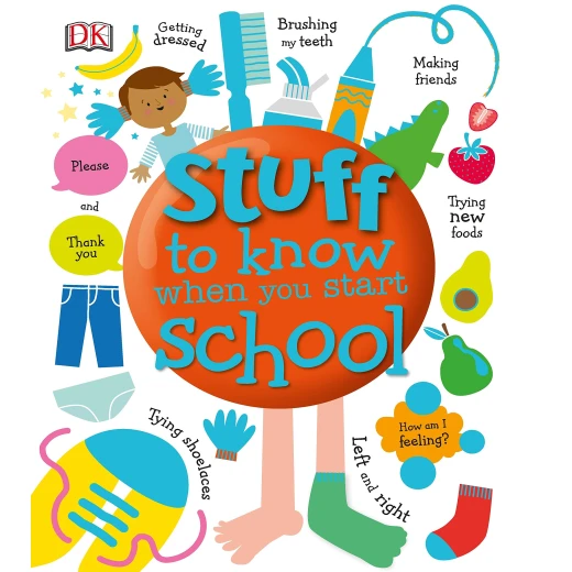 Stuff To Know When You Start School, Hardcover Stuff To Know When You Start School, Hardcover