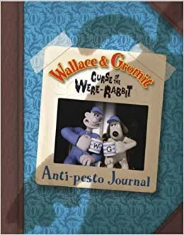 Wallace and Gromit : Anti-Pesto Journal Wallace and Gromit : Anti-Pesto Journal