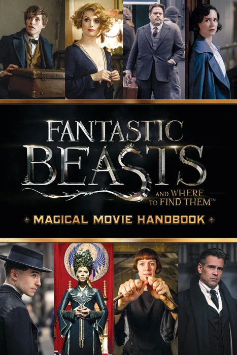 Fantastic Beasts and Where to Find Them: Magical Movie Handbook, 96 Pages - سكولاستيك
