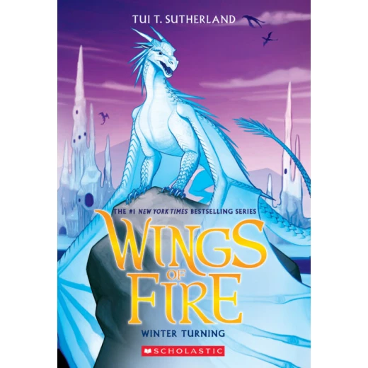 Wings of Fire #7: Winter Turning, 336 pages Wings of Fire #7: Winter Turning, 336 pages