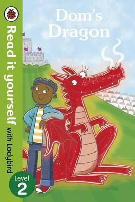 Dom's Dragon - Read it yourself with Ladybird : Level 2 hardcover, 32 Pages Dom's Dragon - Read it yourself with Ladybird : Level 2 hardcover, 32 Pages