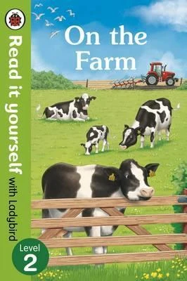 On The Farm - Read It Yourself with Ladybird Level 2 Hardcover, 32 Pages - بينجوين