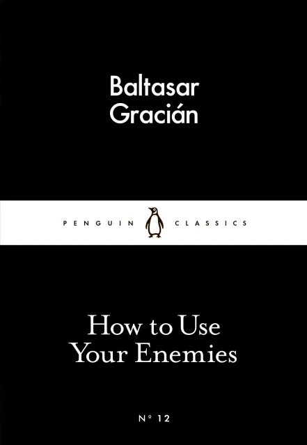 Penguin Little Black Classics, How to Use Your Enemies, 64 Pages - بينجوين