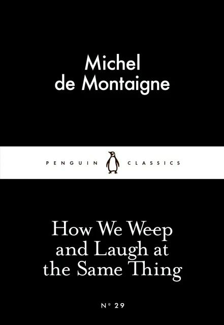 Penguin Little Black Classics, How We Weep and Laugh at the Same Thing, 64 Pages - بينجوين