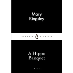 Penguin Little Black Classics, A Hippo Banquet, 64  Pages