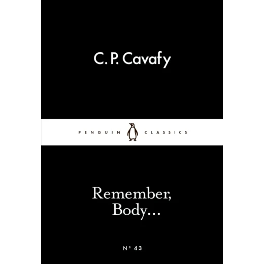 Penguin Little Black Classics, Remember, Body, 64 Pages Penguin Little Black Classics, Remember, Body, 64 Pages