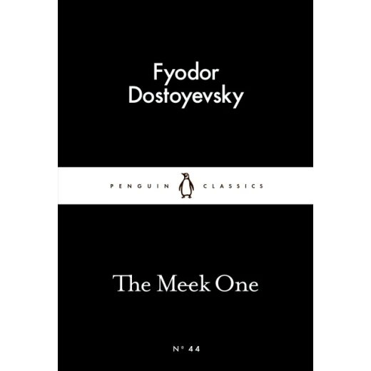 Penguin Little Black Classics, The Meek One, 64  Pages