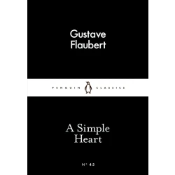 Penguin Little Black Classics, A Simple Heart, 64  Pages