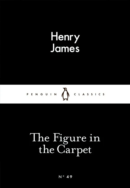 Penguin Little Black Classics, The Figure in the Carpet, 64  Pages - بينجوين