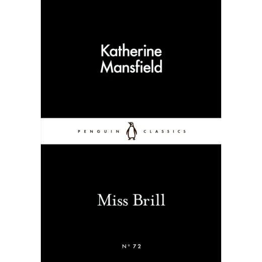Penguin Little Black Classics, Miss Brill, 64 Pages Penguin Little Black Classics, Miss Brill, 64 Pages
