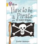 Collins big cat - How to be a Pirate in 10 Easy Stages - كولينز بيج كات