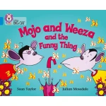 Collins big cat - Mojo and Weeza and the Funny Thing - كولينز بيج كات