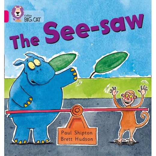 Collins big cat - The See-saw Collins big cat - The See-saw