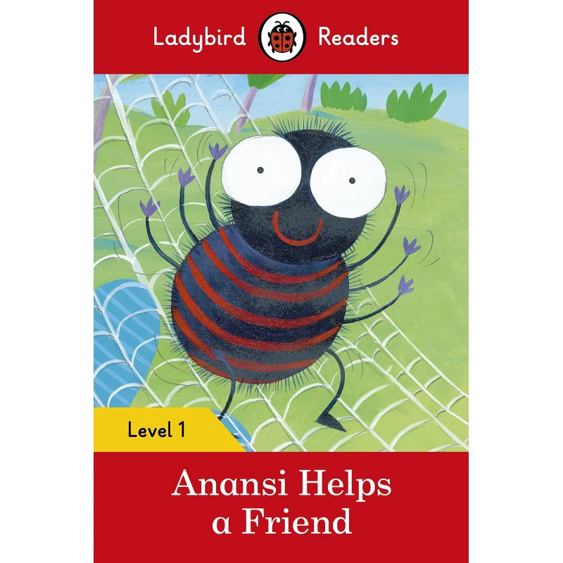 Ladybird Readers Level 1 : Anansi Helps a Friend SB - كتب ليدي بيرد