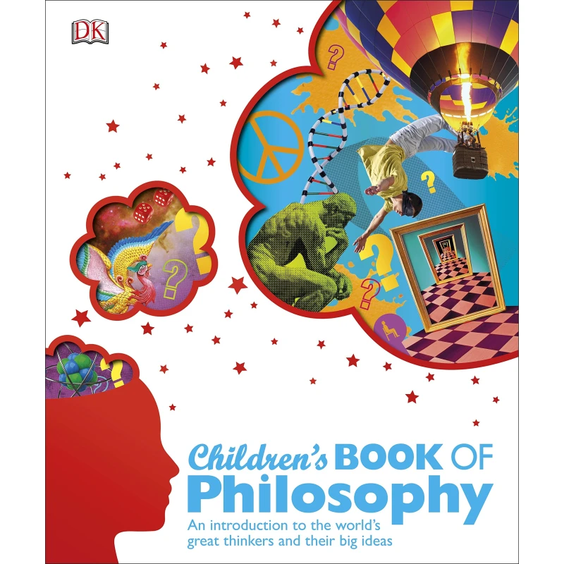 Children's Book of Philosophy : An Introduction to the World's Greatest Thinkers and their Big Ideas - كتب دي كاي