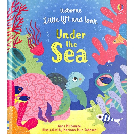 Usborne Little Lift and Look Under the Sea Usborne Little Lift and Look Under the Sea
