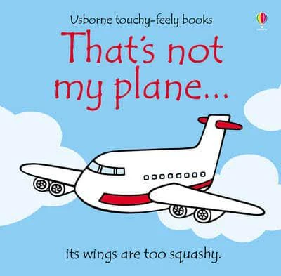 Usborne That's Not My Plane - Usborne Touchy-Feely Books - Usborne