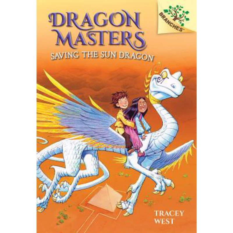 Saving the Sun Dragon: A Branches Book (Dragon Masters #2), Volume 2 - by Tracey West - سكولاستيك