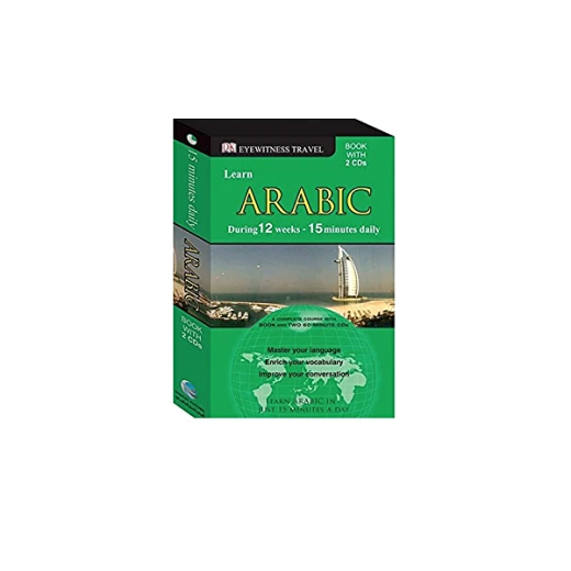 DK Eye Travel - Learn Arabic in just 15 Minutes a Day - Book with 2 CDs DK Eye Travel - Learn Arabic in just 15 Minutes a Day - Book with 2 CDs