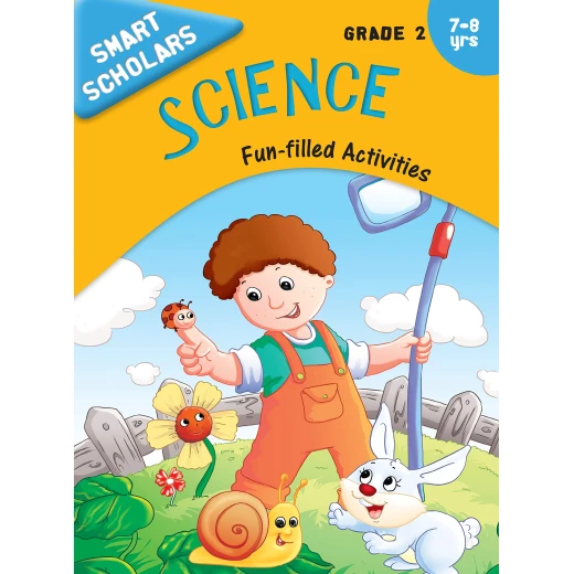 Smart Scholars Grade 2 Science Smart Scholars Grade 2 Science