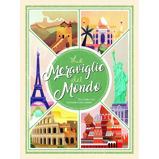 White Star - Wonders of the World: Atlas of the Most Spectacular Monuments