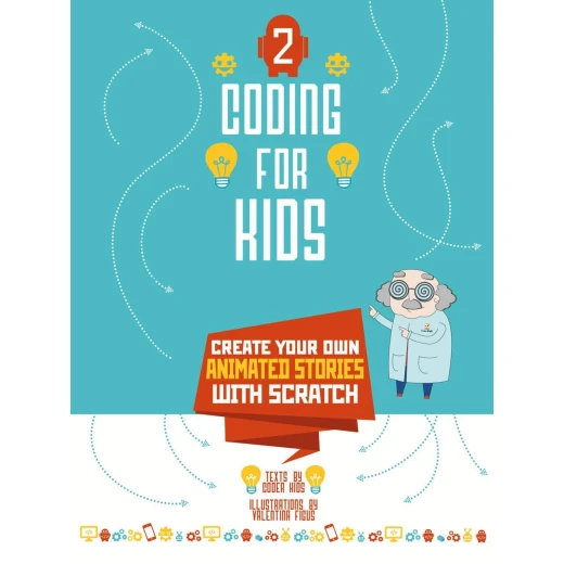 White Star - Coding for Kids 2: Create Your Own Animated Stories White Star - Coding for Kids 2: Create Your Own Animated Stories
