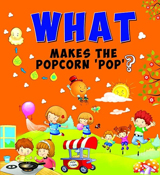 OM Kids- What Makes the Popcorn 'Pop'? - او ام