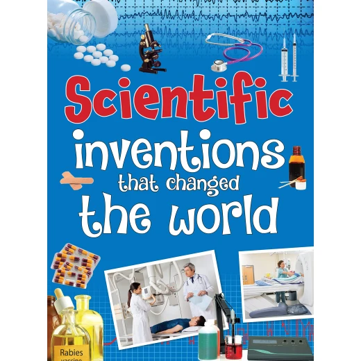 OM Kids- Scientific Inventions That Changed the World OM Kids- Scientific Inventions That Changed the World