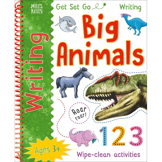 Miles Kelly - Get Set Go Writing: Big Animals Miles Kelly - Get Set Go Writing: Big Animals