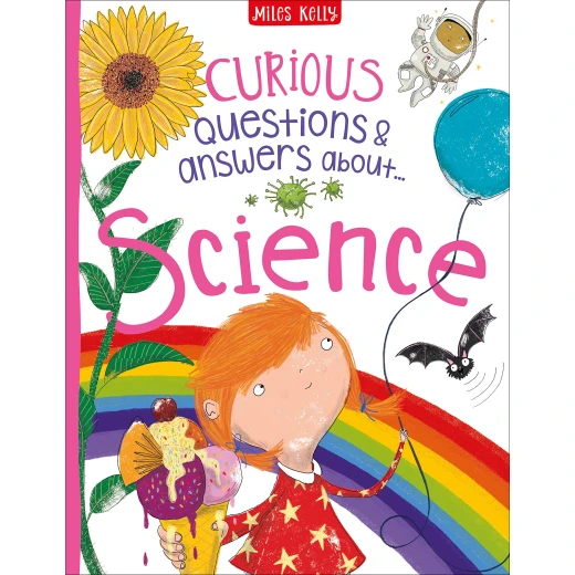 Miles Kelly - Curious Questions Answers about Science Miles Kelly - Curious Questions Answers about Science
