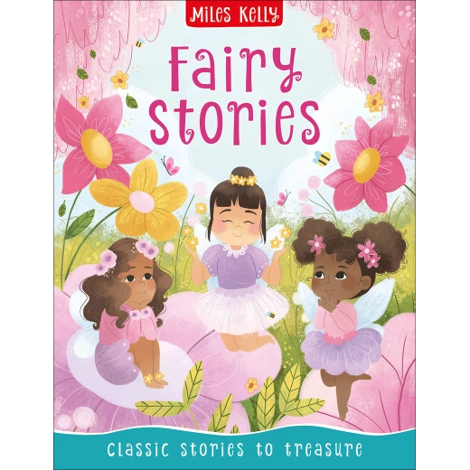 Miles Kelly - Fairy Stories Miles Kelly - Fairy Stories
