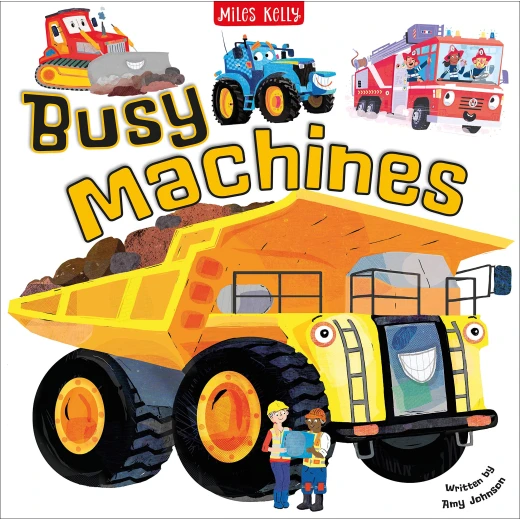 Miles Kelly - Busy Machines Miles Kelly - Busy Machines