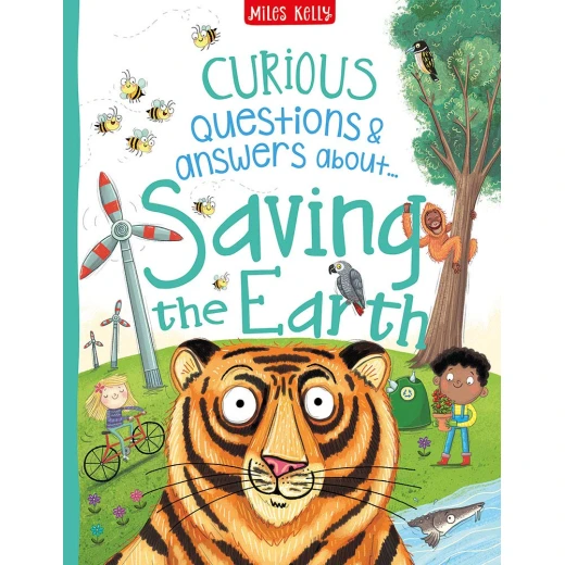 Miles Kelly - Curious Questions & Answers About Saving the Earth Miles Kelly - Curious Questions & Answers About Saving the Earth
