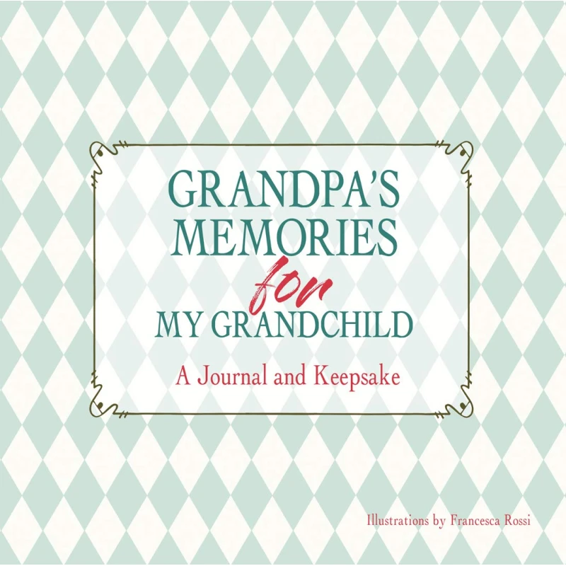 White Star - Grandpa's Memories for My Grandchild (A Journal and Keepsake) - وايت ستار