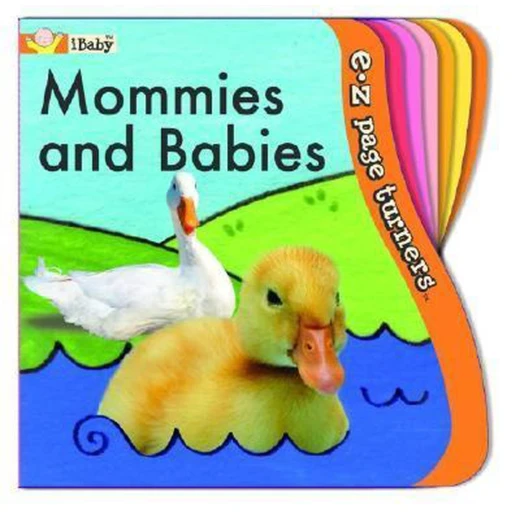Ibaby, Mommies and Babies E*z Page Turners Ibaby, Mommies and Babies E*z Page Turners